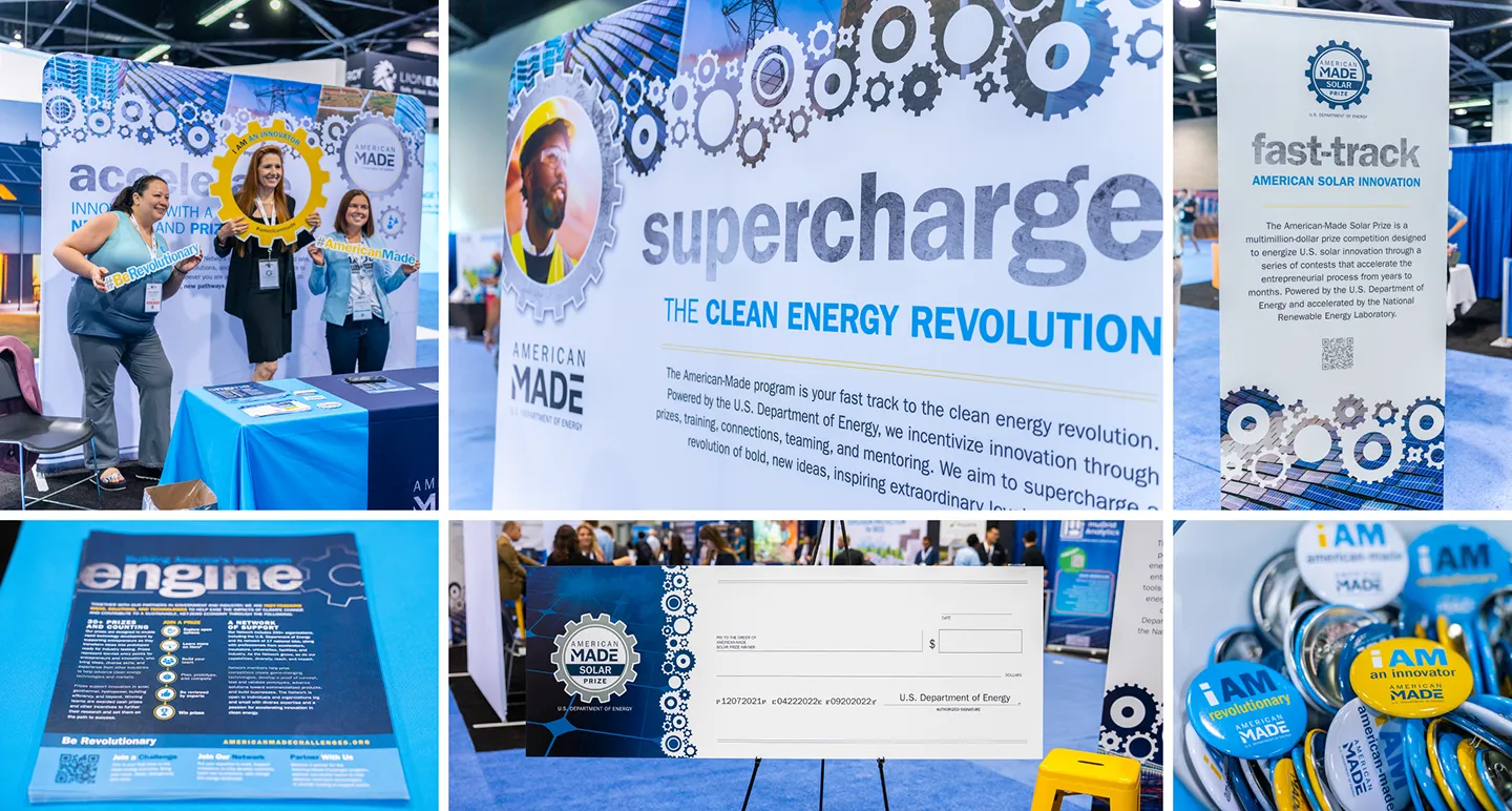 American-Made event collage: exhibit booth, "supercharge the clean energy revolution" banner, engine poster, prize check and buttons